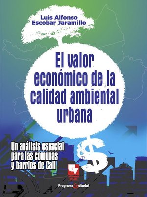 cover image of El valor económico de la calidad ambiental urbana